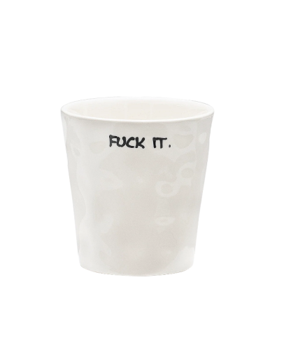 ANNA + NINA - Fuck It Coffee Cup