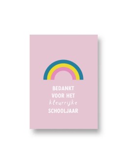 LOTS OF LO - Kaart - bedankt voor het kleurrijke schooljaar