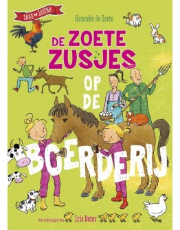 KINDERBOEK - De Zoete Zusjes op de boerderij