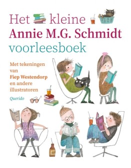 KINDERBOEK - Het kleine Annie M.G. Schmidt voorleesboek