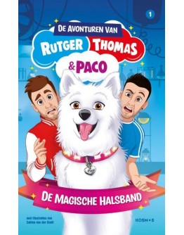 KINDERBOEK - De avonturen van Rutger, Thomas en Paco - De magische halsband