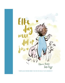 KINDERBOEK - Elke dag weer dol op jou