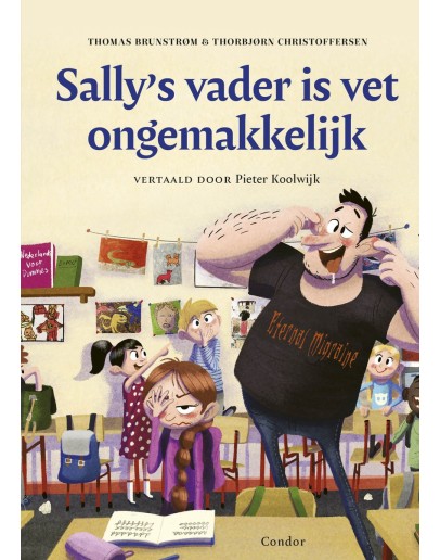 KINDERBOEK - Sally's vader is vet ongemakkelijk KINDERBOEK - Sally's vader is vet ongemakkelijk