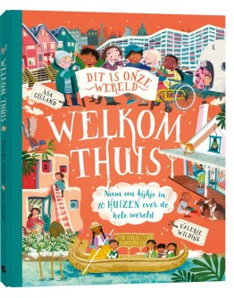 KINDERBOEK - Dit is onze wereld: Welkom thuis 