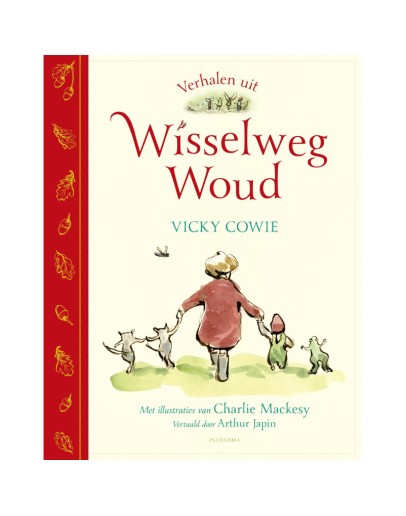 KINDERBOEK - Verhalen uit Wisselweg Woud