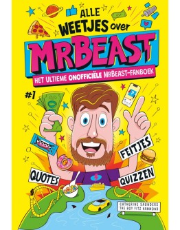 KINDERBOEK - Alle weetjes over MrBeast - 9jr+ KINDERBOEK - Alle weetjes over MrBeast - 9jr+