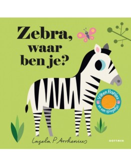 Kartonboek - Zebra, waar ben je? - 18 mnd+