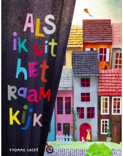 KINDERBOEK - Als ik uit het raam kijk - 4jr+