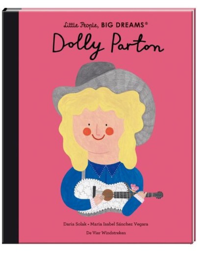 KINDERBOEK - Little People, BIG DREAMS: Dolly Parton - 6jr+