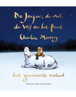 KINDERBOEK - De jongen, de mol, de vos en het paard - het geanimeerde verhaal