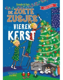 KINDERBOEK - De Zoete zusjes vieren kerst - 4jr+