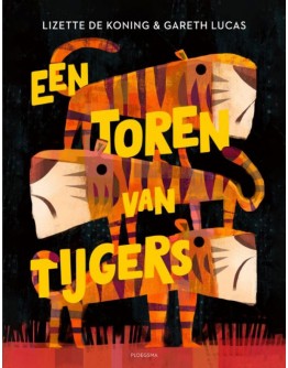 KINDERBOEK - Een toren van tijgers - 4jr+