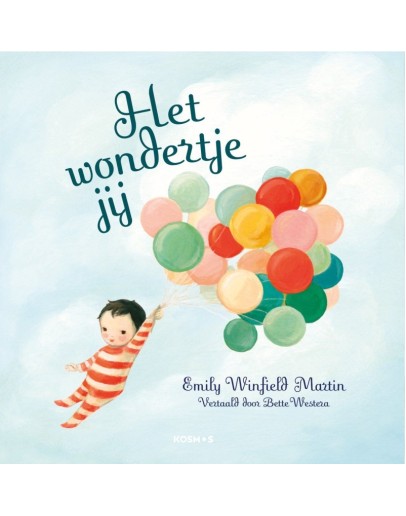 KINDERBOEK - Het wondertje jij KINDERBOEK - Het wondertje jij