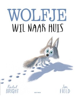 KINDERBOEK - Wolfje wil naar huis - 4jr +