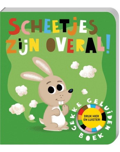 Geluidenboek - Scheetjes zijn overal