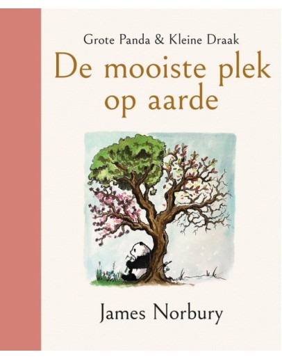 KINDERBOEK - De mooiste plek op aarde - Grote Panda & Kleine Draak