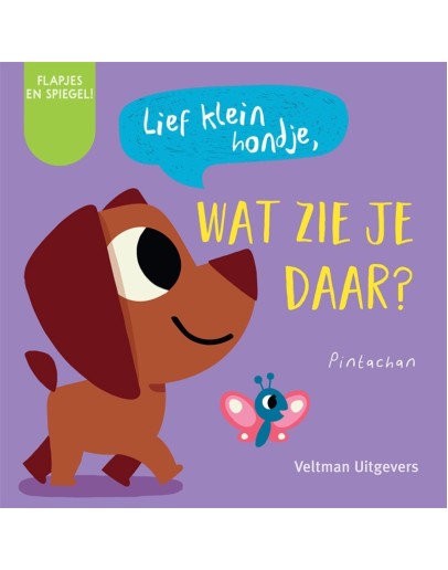 KARTONBOEK - Lief klein hondje, wat zie je daar?