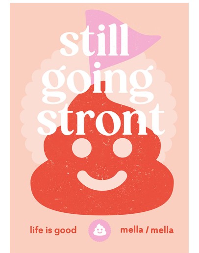 MELLA MELLA - Poster Still going stront
