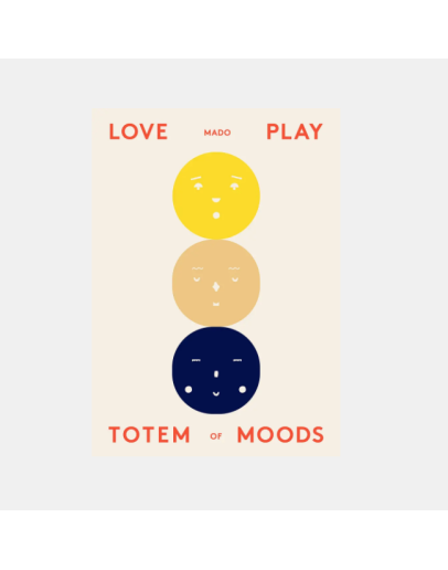 PAPER COLLECTIVE - Totem of Moods Mado PAPER COLLECTIVE - Totem of Moods Mado